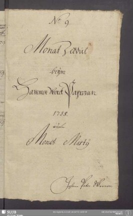 Monat Zeddel beÿm Hammer Werck Paprozan 1758 aufn Monat Martij