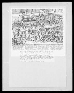 13 Blätter zur "Electio et coronatio ... Principis et Dn. Dn. Matthiae I." — Kaiserlicher Zug vom Dom zum Römer