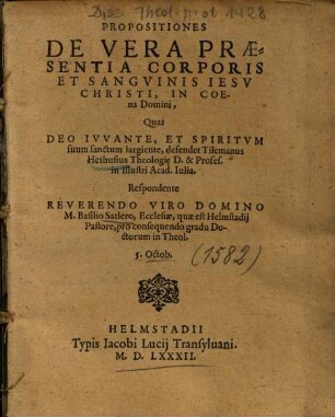 Propositiones De Vera Praesentia Corporis Et Sangvinis Iesv Christi, In Coena Domini