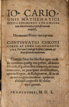 Io. Carioonis Mathematici Bvetickheinensis Chronicorum libri tres : in Latinum sermonem conuersi