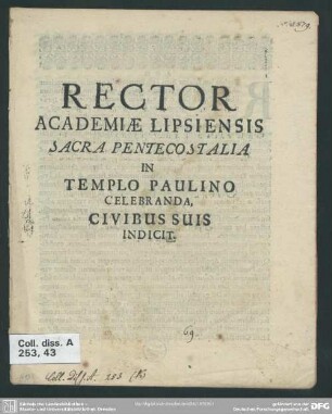 Rector Academiae Lipsiensis Sacra Pentecostalia in templo Paulino celebranda, civibus suis indicit