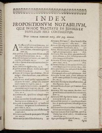 Index Propositionum Notabilium, Quæ In Hoc Tractatu De Juribus Et Privilegiis Fisci Continentur.