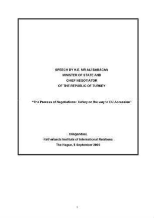 The process of negotiations : Turkey on the way to EU Accession