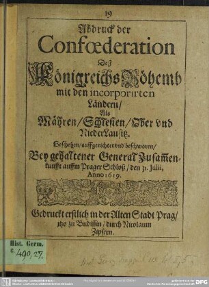 Abdruck der Confoederation deß Königreichs Böhemb mit den incorporirten Ländern ...