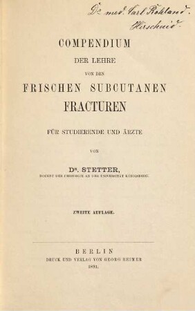 Compendium der Lehre von den frischen subcutanen Fracturen : für Studirende und Ärzte