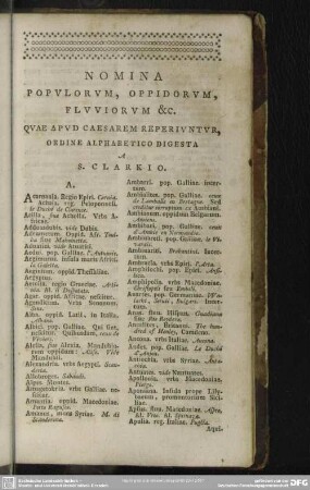 Nomina Popularum, Oppidorum, Fluviorum &c. Quae Apud Caesarem Reperiuntur, Ordine Alphabetico Digesta