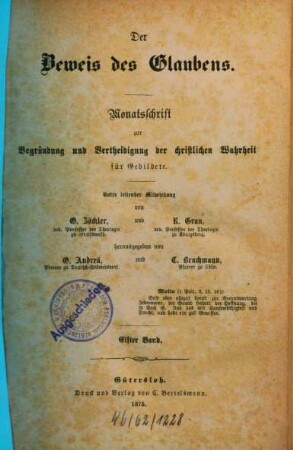 Der Beweis des Glaubens : Monatsschr. zur Begründung u. Verteidigung d. christlichen Wahrheit für Gebildete, 11. 1875
