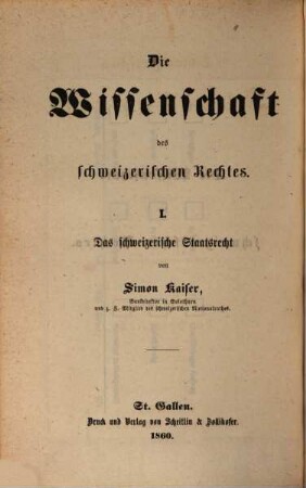 Die Wissenschaft des schweizerischen Rechtes : In 3 Büchern. 1,3
