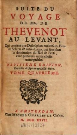 Voyages tant en Europe qu'en Asie et en Afrique, 4. Suite du Voyage ... au Levant