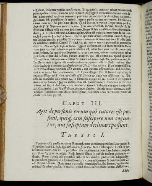 Caput III. Agit de personis eorum qui tutores esse possunt, quiq eam suscipere non coguntur, aut susceptam declinare possunt.