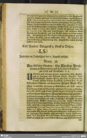 Num. 58. Von Gottes Gnaden, Wir Christian Ulrich, Hertzog zu Würtemberg ...