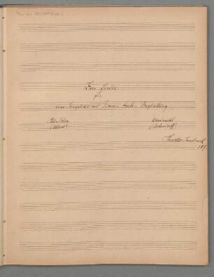 Lieder, V, pf - BSB Mus.ms. 16550#Beibd.3 : Zwei [!] Lieder // für ein Singstimme mit Piano-Forte-Begleitung [...] Thuille Innsbruck // 1878