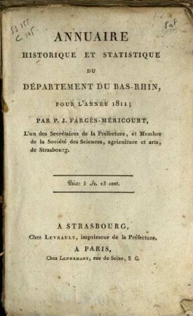 Annuaire historique et statistique du Département du Bas-Rhin : pour l'année .... 1811
