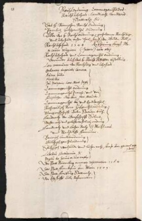 Reichsordnung, Cammergerichtsord. , Reichsabschiede, Landtrecht, Landtord., Stattrecht etc.