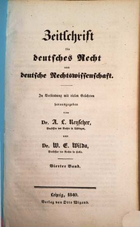 Zeitschrift für deutsches Recht und deutsche Rechtswissenschaft. 4. 1840