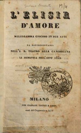 L' elisir d'amore : Melodramma giocoso in 2 atti