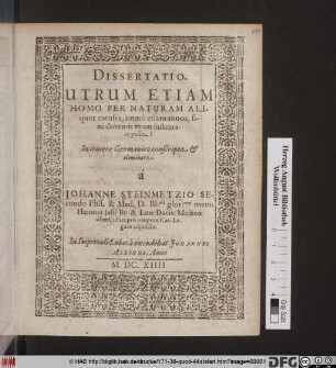 Dissertatio. Utrum Etiam Homo Per Naturam Aliquot menses, immo etiam annos, sine alimentis vitam sustentare possit?