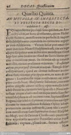 Quaestio Quinta. AN METALLA IN IMPERFECTA, ET PERFECTA RECTE DIvidantur?