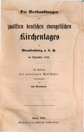 Verhandlungen des ... Deutschen Evangelischen Kirchentages. 12. 1862