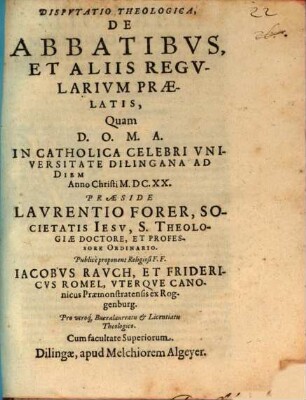 Disputatio Theologica, De Abbatibus, Et Aliis Regularium Praelatis