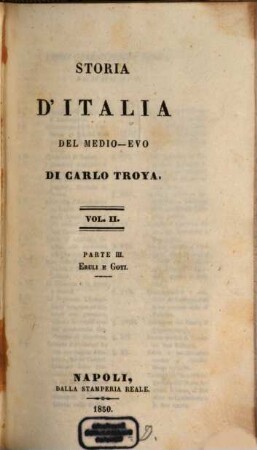 Storia d'Italia del medio-evo, 2,3. Vol. 2, Eruli e Goti ; pt. 3