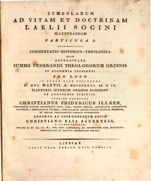 Symbolarum ad vitam et doctrinam Laelii Socini illustrandam Particula I. et II. : Commentatio hist.-theol.