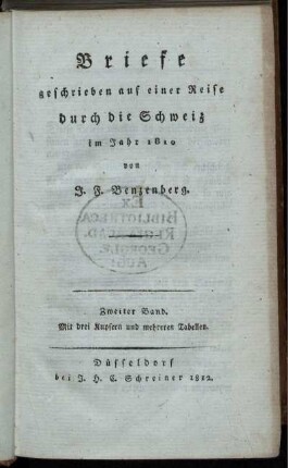 Bd. 2: Briefe geschrieben auf einer Reise durch die Schweiz im Jahr 1810. Bd. 2