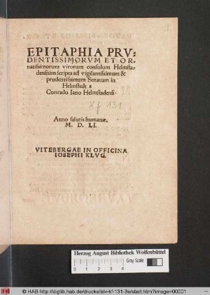 Epitaphia Prudentissimorum Et Ornatissimorum virorum consulum Helmstadensium