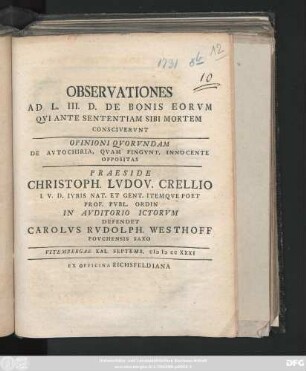 Observationes Ad L. III. D. De Bonis Eorvm Qvi Ante Sententiam Sibi Mortem Conscivervnt Opinioni Qvorvndam De Avtochiria, Qvam Fingvnt, Innocente Oppositas