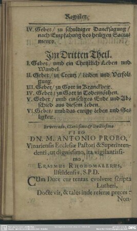 Reverendo, Clarissimo & Doctissimo Viro Dn. M. Antonio Probo, Vinarensis, Ecclesiae Pastori & Superintendenti, ut dignissimo, ita vigilantissimo, Erasmus Rhodomalerus, Ilfeldensis, S. P. D.
