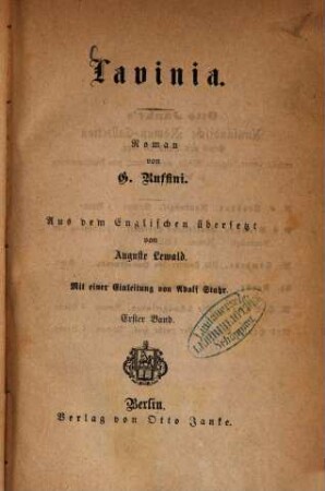 Lavinia : Roman von G. Ruffini. Aus dem Englischen übersetzt von Auguste Lewald. Mit einer Einleitung von Adolf Stahr, 1