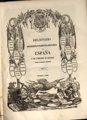 Diccionario geografico-estadistico-historico de España y sus posesiones de ultramar, 15. TOL - VET