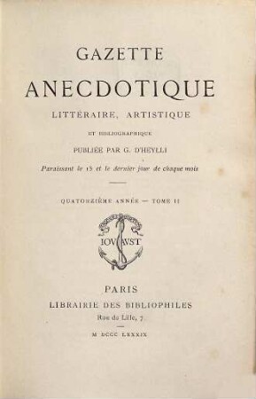 Gazette anécdotique, littéraire, artistique et bibliographique. 14,2. 1889