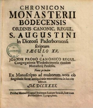 Chronicon monasterii Bödecensis Ordinis Canonic. Regul. S. Augustini in dioecesi Paderbornensi scriptum saeculo XV