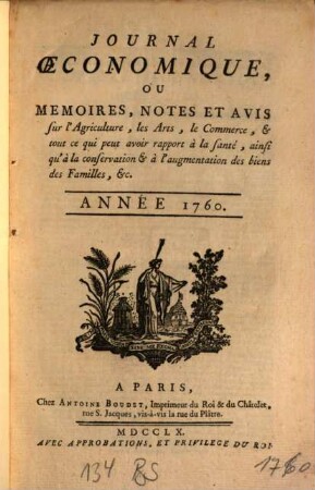 Journal oeconomique ou mémoires, notes et avis sur l'agriculture, les arts, le commerce. 1760, 1760