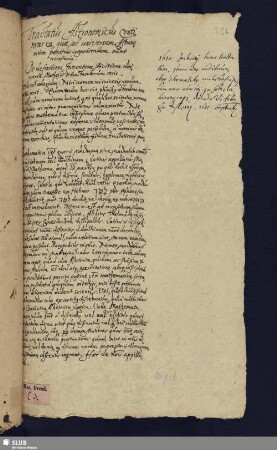Bl. 336-419: 6)Tractatus astronomicus continens ea, quae ad universam Astronomiam penitus cognoscendam sunt necessaria [Von Luc. Brunn?]. Von Brunns Hand auf der ersten Seite: 1610. Inchoavj hunc tractatum quem unus auditorum absque schematibus mihi descripsit cum non absolvj quia febri laborare coepj, deinde Vitebergâ discessj. 1611. Sept.