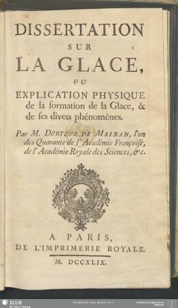 Dissertation Sur La Glace : Ou Explication Physique de la formation de la Glace, & de ses divers phénomènes