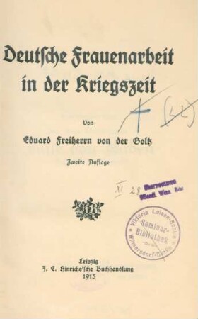 Deutsche Frauenarbeit in der Kriegszeit