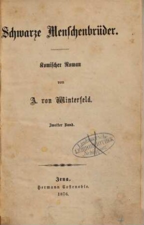 Schwarze Menschenbrüder : Komischer Roman, 2