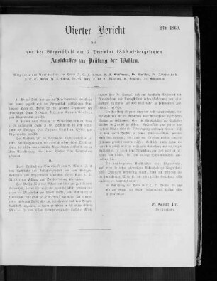 Vierter Bericht des von der Bürgerschaft am 6.12.1859 niedergesetzten Ausschusses zur Prüfung der Wahlen. Mai 1860