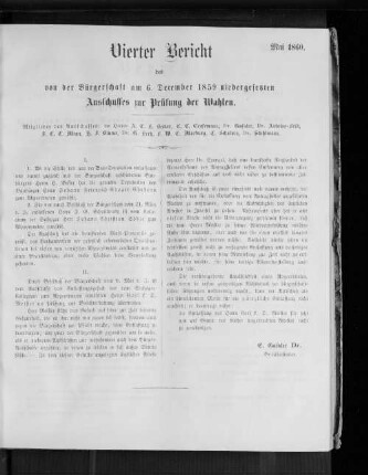 Vierter Bericht des von der Bürgerschaft am 6.12.1859 niedergesetzten Ausschusses zur Prüfung der Wahlen. Mai 1860