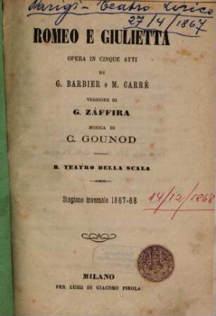 Romeo e Giulietta : opera in cinque atti ; R. Teatro della Scala, stagione invernale 1867 - 68
