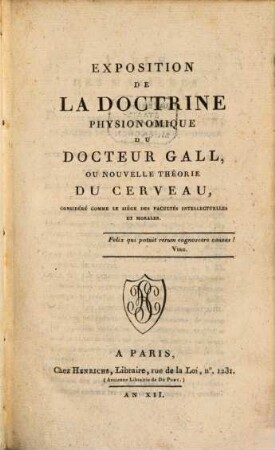 Exposition de la Doctrine physionomique du D. Gall ...
