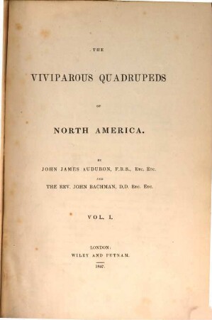 The viviparous quadrupeds of North America. 1