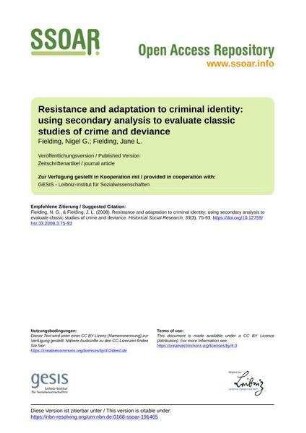 Resistance and adaptation to criminal identity: using secondary analysis to evaluate classic studies of crime and deviance