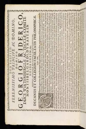 Deo Sospite! Serenissimo Principe Ac Domino, Domino Georgio Friderico, Duce Wirtembergiae Ac Tecciae ... Rectore Academiae Tubingensis ... Decanus Et Collegium Facultatis Philosophicae. Lector. Salut.