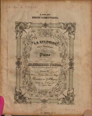 La sylphide : pièce fantastique pour le piano ; oeuv. 19