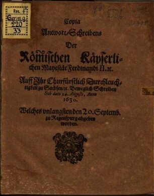 Copia Antwort-Schreibens der Röm. Kais. Mt. Ferd. II. zu Sachsen