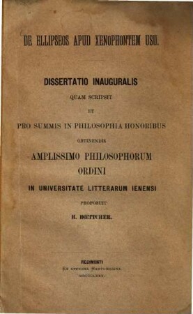 De ellipseos apud Xenophontem usu : Diss. inaug.