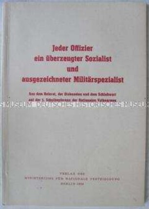 Dokumentation der 1. Schulkonferenz der Nationalen Volksarmee, mit Beiträgen zur Ausbildung von Offizieren